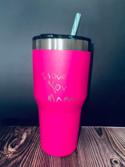 Custom Hand Written Note OR Drawing Engraved Tumbler (upload your picture)