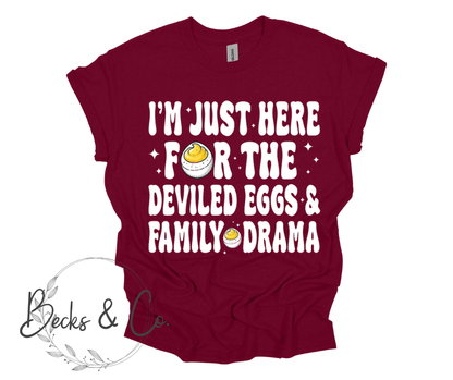 I'm Just Here For The Deviled Eggs & Family Drama