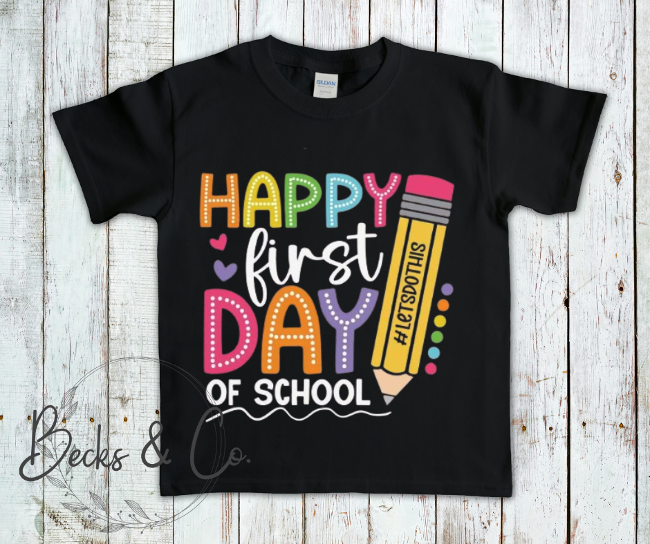 Happy First Day of School