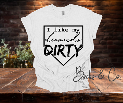 I Like My Diamonds Dirty