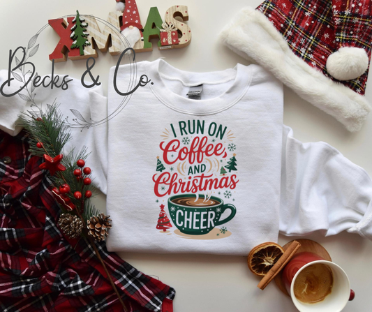 I Run On Coffee and Christmas Cheer