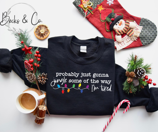 Probably Just Going To Jingle Some Of The Way