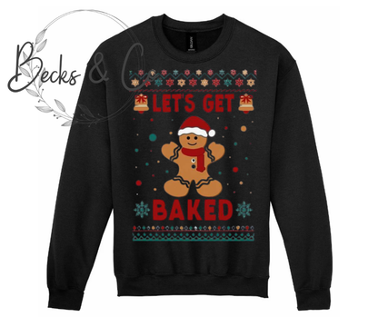 Christmas Sweater - Lets Get Baked Gingerbread Man
