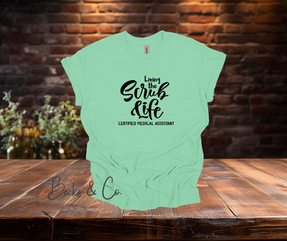 Scrub Life T-Shirt