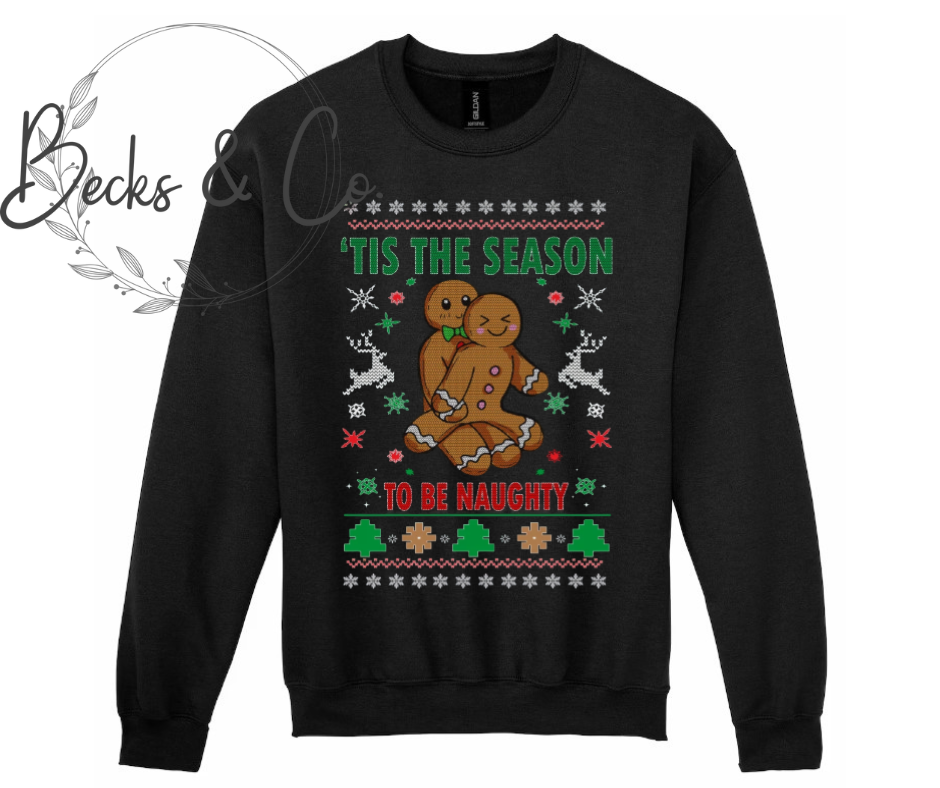 Christmas Sweater - Tis The Season To Be Naughty