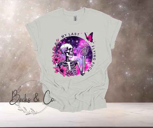 Oh Look My Last Flying F T-shirt