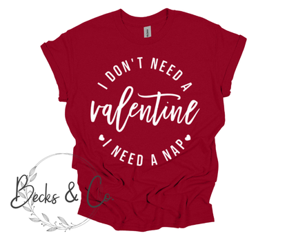 I Don't Need a Valentine, I Need a Nap