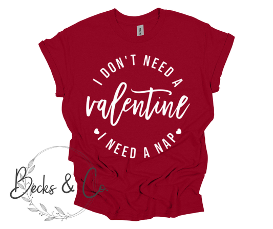 I Don't Need a Valentine, I Need a Nap