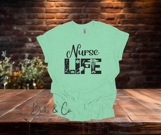 Nurse Life T-shirt