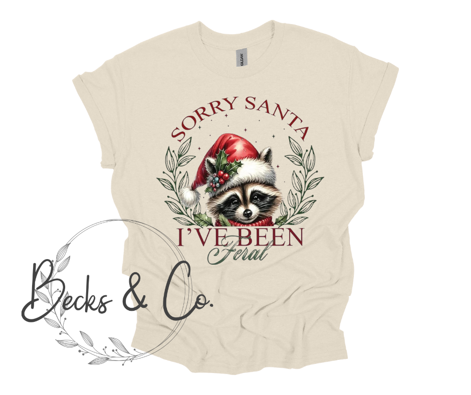 Sorry Santa I've Been Feral