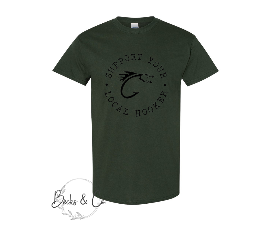 Support Your Local Hooker Fisherman T-shirt