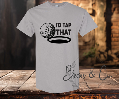 I'd Tap That