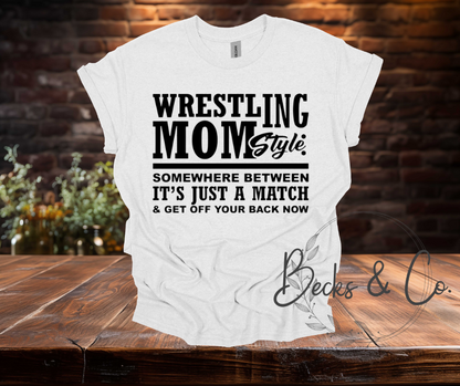 Wrestling Mom Style