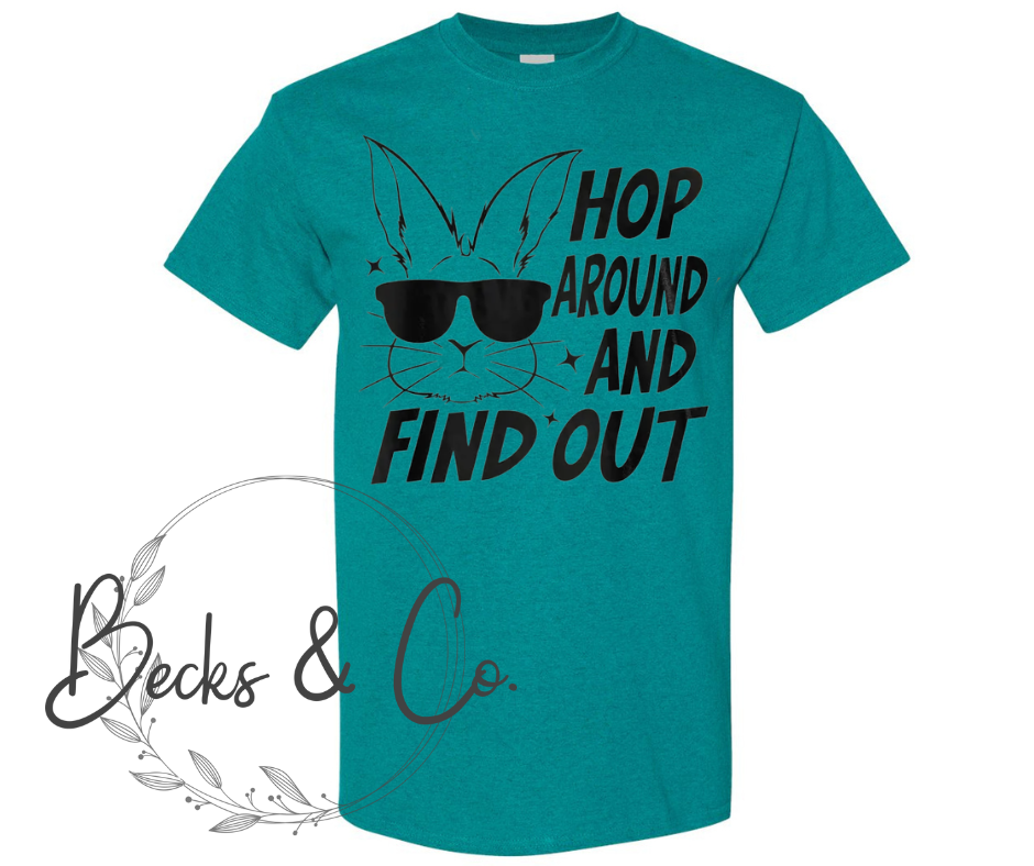 Hop Around and Find Out